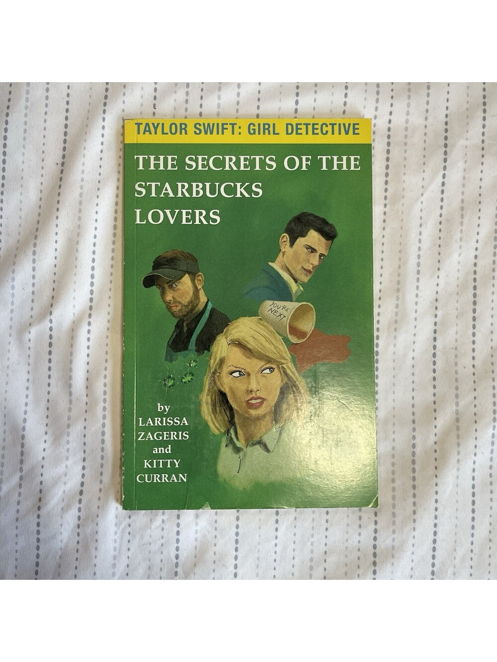 Taylor Swift Girl Detective - The Secrets of the Starbucks Lovers Zageris Curran